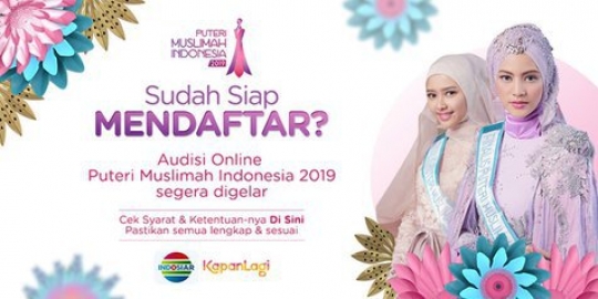 Mau ikutan audisi online puteri muslimah indonesia 2019? cek persyaratannya di sini! 