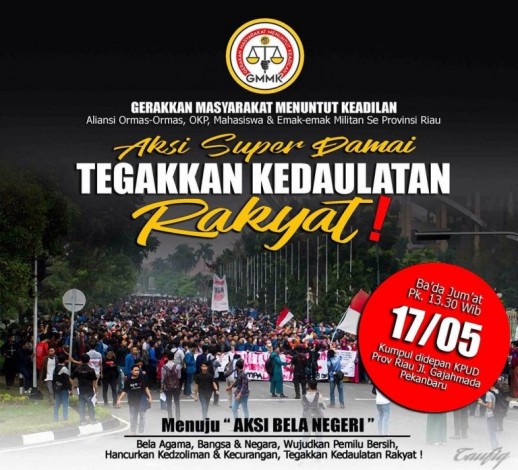 GMMK Targetkan Aksi Super Damai di KPU Riau Diikuti 3.000 Massa