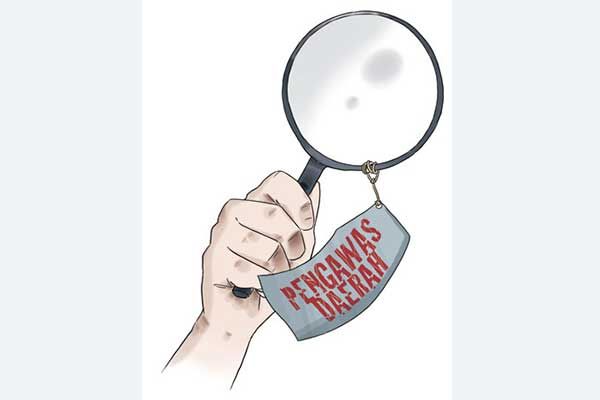 Menguatkan Pengawas Daerah 
