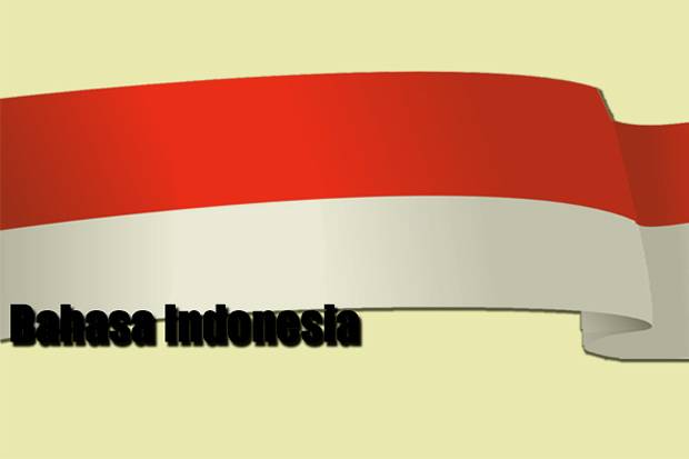 Saatnya Bangga Berbahasa Indonesia 